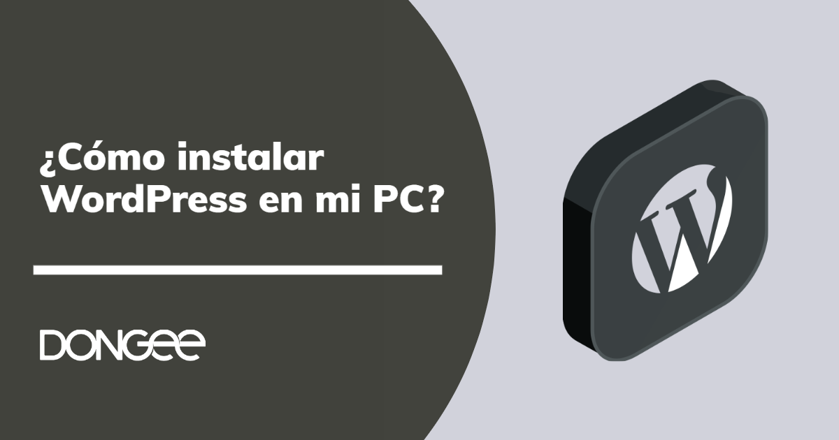 Cómo instalar WordPress en mi PC Xampp