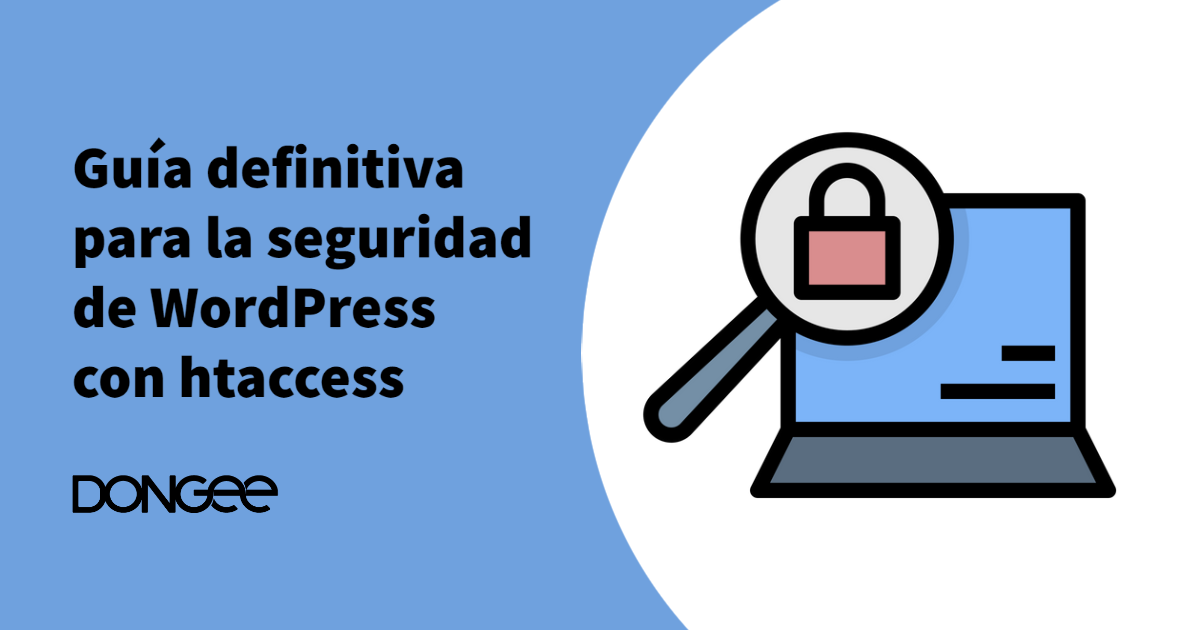 Gu A Definitiva Para La Seguridad De Wordpress Con Htaccess