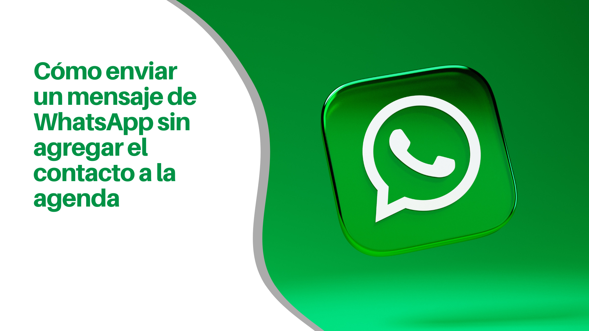 C Mo Enviar Un Mensaje De Whatsapp Sin Agregar El Contacto A La Agenda