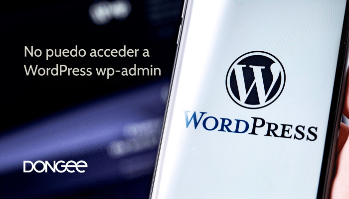 No puedo acceder a WordPress wp-admin