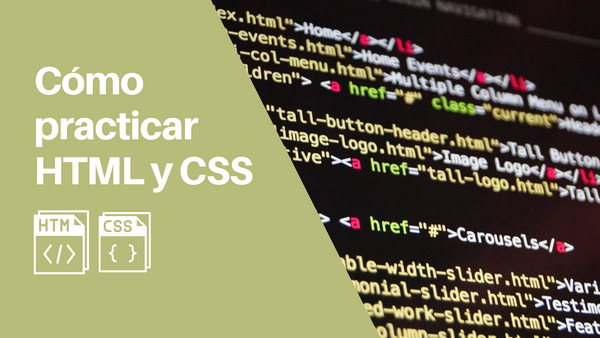 ¿Cómo practicar HTML y CSS online y gratis?