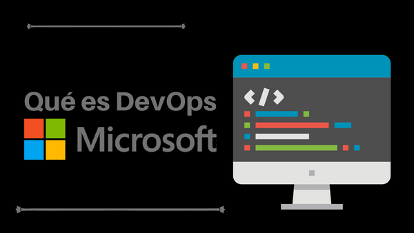 ¿Qué es DevOps de Microsoft?