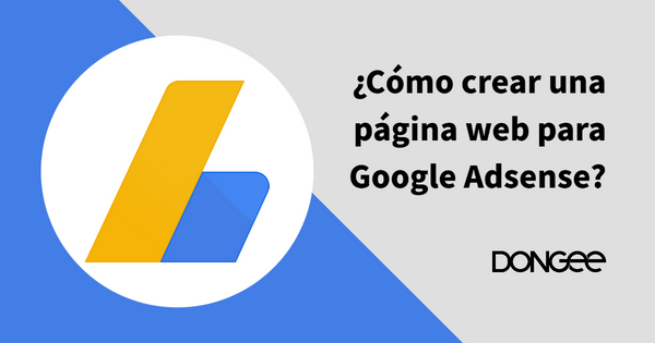 como crear una pagina web para google adsense