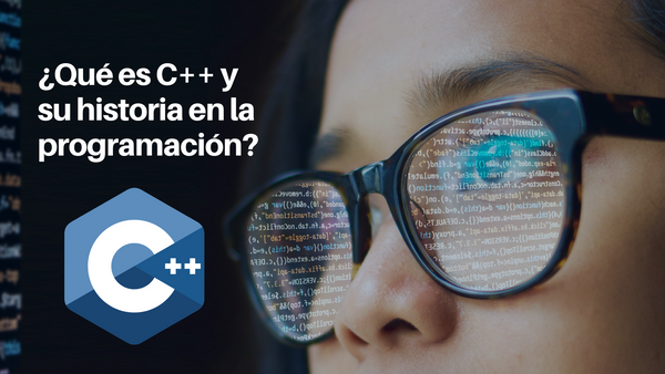 ¿Qué es C++ y su historia en la programación?