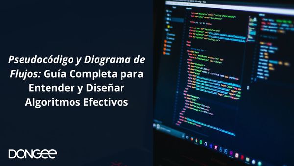 Pseudocódigo y Diagrama de Flujo: Guía Completa para Entender y Diseñar Algoritmos Efectivos