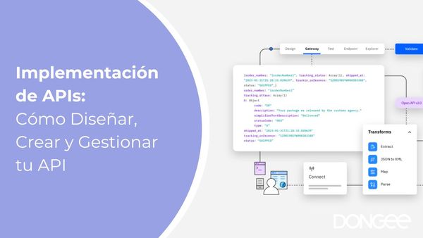 Implementación de APIs: Cómo Diseñar, Crear y Gestionar tu API