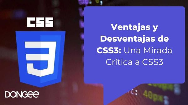 Ventajas y Desventajas de CSS3: Una Mirada Crítica a CSS3