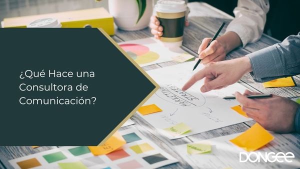 ¿Qué Hace una Consultora de Comunicación?