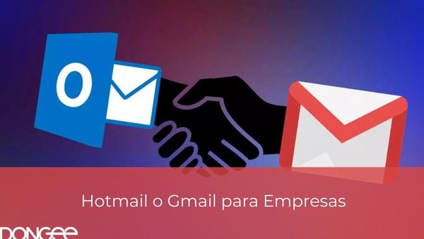 Hotmail o Gmail para Empresas