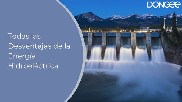 Todas las Desventajas de la Energía Hidroeléctrica